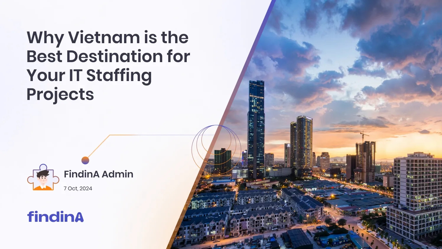 Why Vietnam is the Best Destination for Your IT Staffing Projects